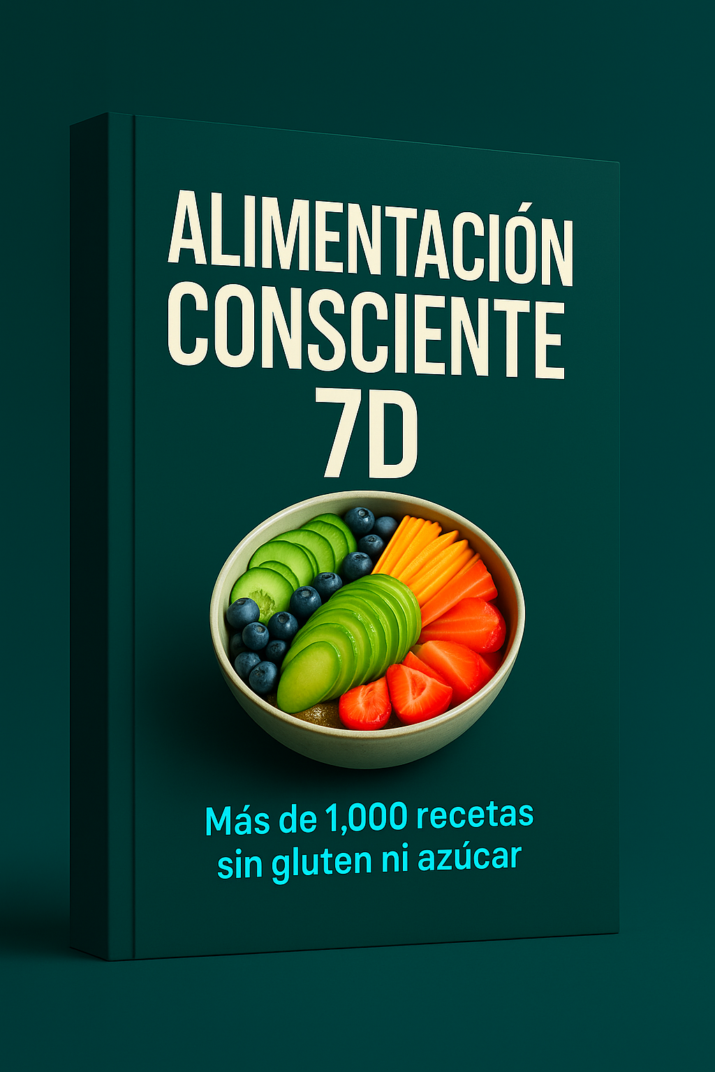 Alimentación Consciente 7D
